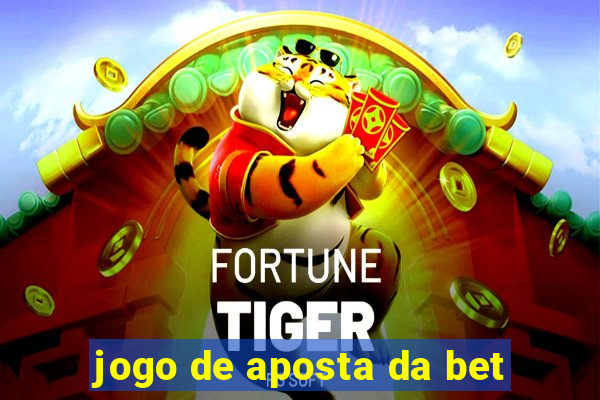 jogo de aposta da bet